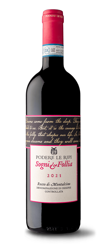 Sogni e Follia - 2021 Podere Le Ripi