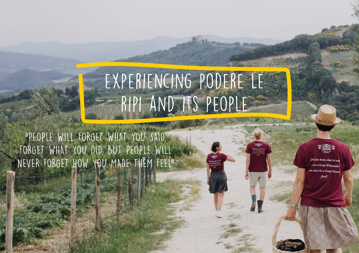 Experiencing Podere Le Ripi and its people