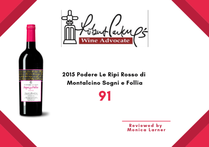 Sogni e Follia 2015 Wine Advocate review